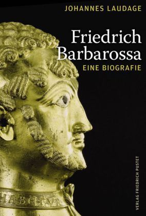Produktbild: Laudage, J: Friedrich Barbarossa