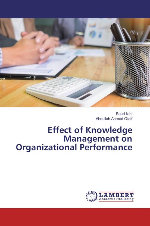 Produktbild: Effect of Knowledge Management on Organizational Performance