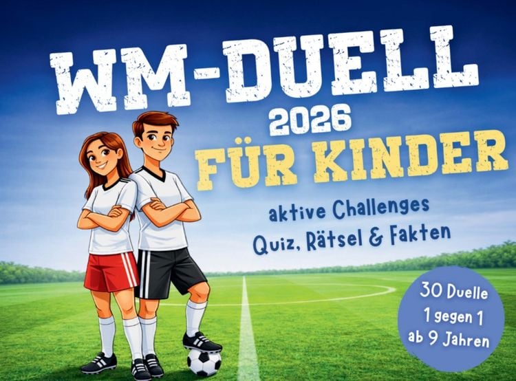 Produktbild: WM-Duell 2026 f&uuml;r Kinder: 30 Spiele & aktive Challenges 1 gegen 1 | Quiz, R&auml;tsel & spannende Fakten