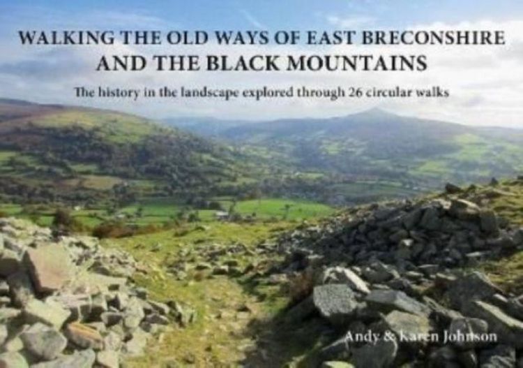 Produktbild: Walking the Old Ways of East Breconshire and the Black Mountains