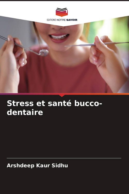 Produktbild: Stress et sant&eacute; bucco-dentaire