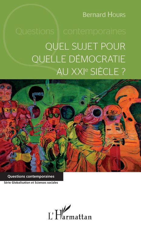 Produktbild: Quel sujet pour quelle d&eacute;mocratie au XXI&egrave;me si&egrave;cle?