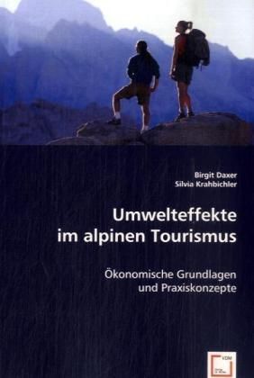 Produktbild: Daxer, B: Umwelteffekte im alpinen Tourismus