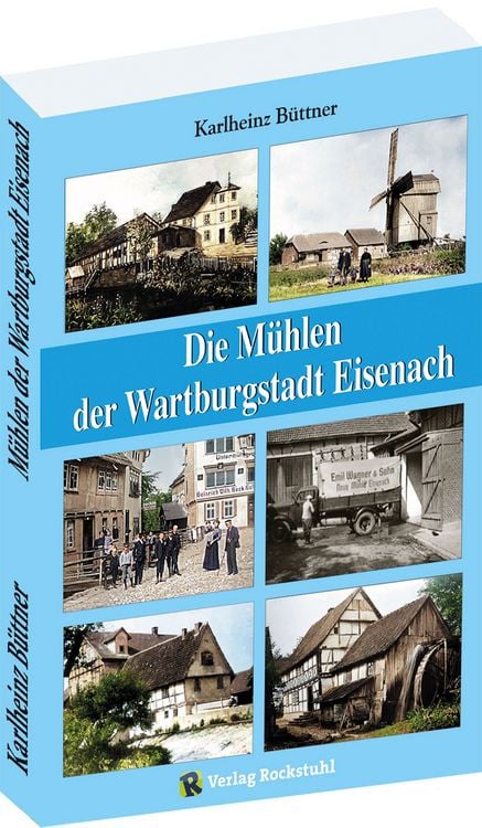 Produktbild: Die M&uuml;hlen der Wartburgstadt Eisenach