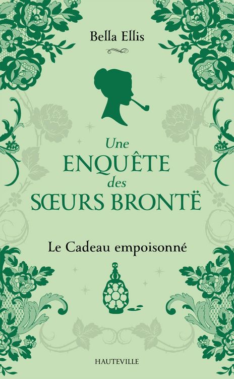 Produktbild: Une enqu&ecirc;te des soeurs Bront&euml;, T4 : Le Cadeau empoisonn&eacute;