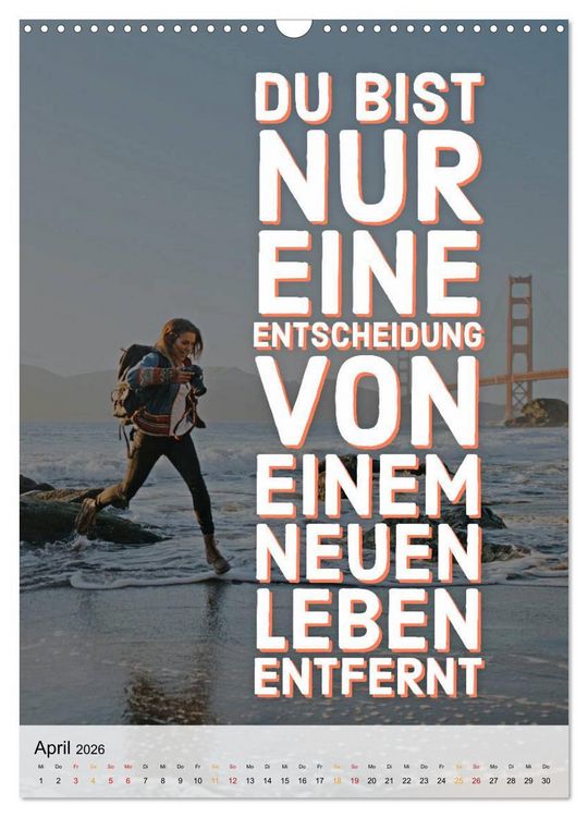 Produktbild: Dein monatlicher Motivationsschub: Das Leben wird nicht leichter, Du wirst nur st&auml;rker. (Wandkalender 2026 DIN A3 hoch), CALVENDO Monatskalender