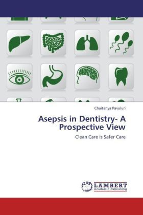 Produktbild: Pavuluri, C: Asepsis in Dentistry- A Prospective View
