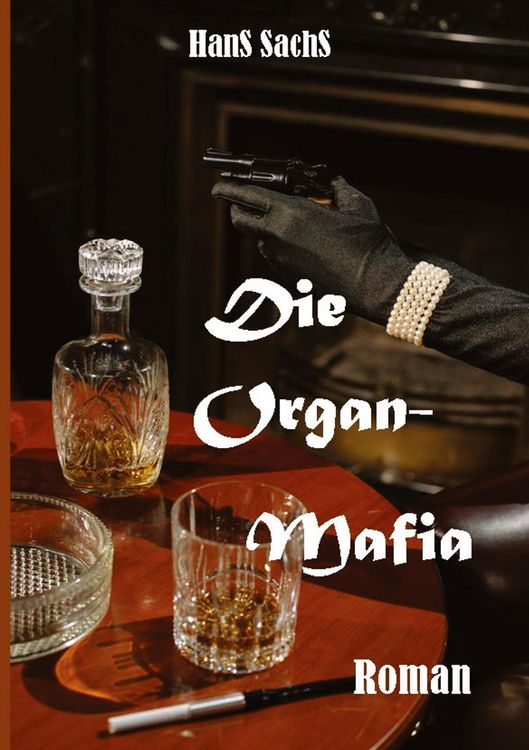 Produktbild: Die Organmafia - von Dubai bis in den Himalaja
