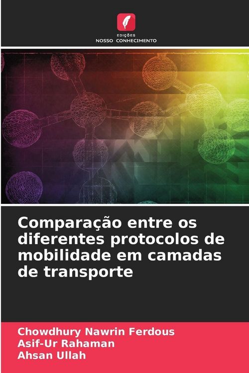 Produktbild: Compara&ccedil;&atilde;o entre os diferentes protocolos de mobilidade em camadas de transporte