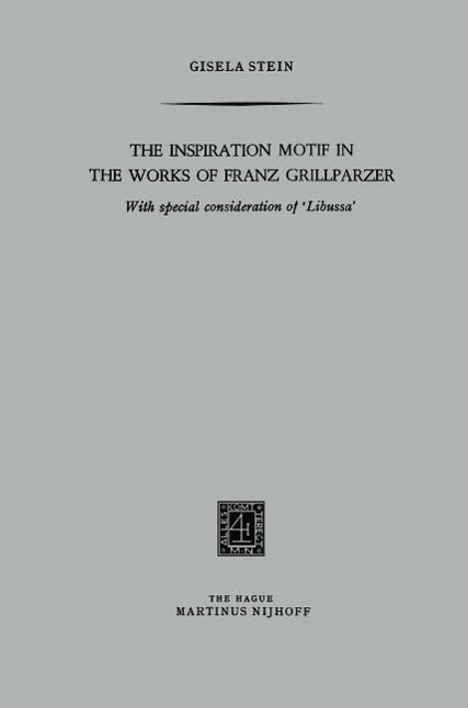 Produktbild: The Inspiration Motif in the Works of Franz Grillparzer
