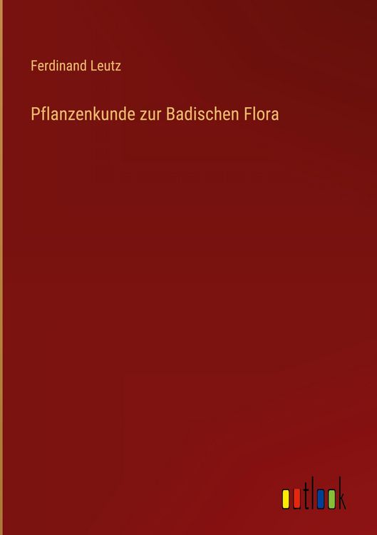 Produktbild: Pflanzenkunde zur Badischen Flora