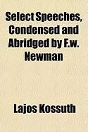 Produktbild: Select Speeches, Condensed and Abridged by F.W. Newman