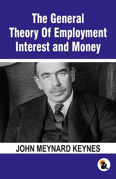 Produktbild: The General Theory Of Employment Interest and Money