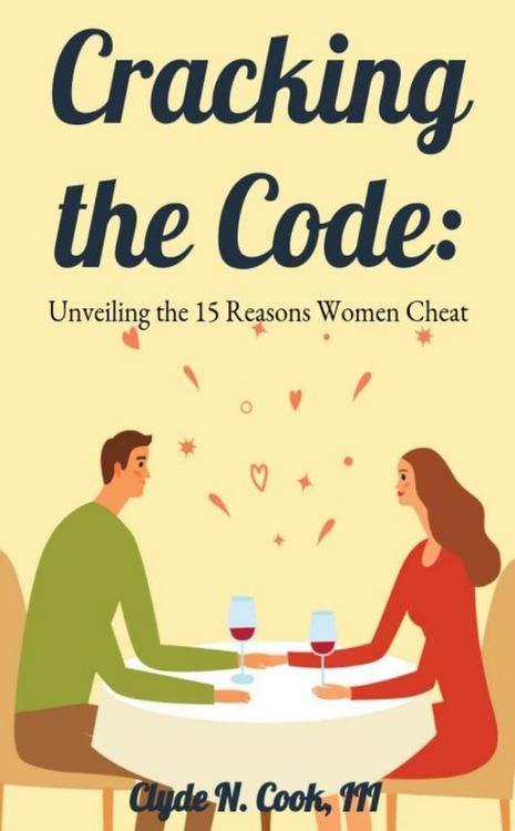 Produktbild: Cracking the Code: Unveiling the 15 Reasons Women Cheat