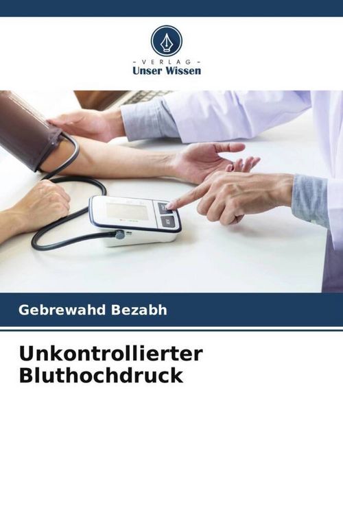 Produktbild: Unkontrollierter Bluthochdruck