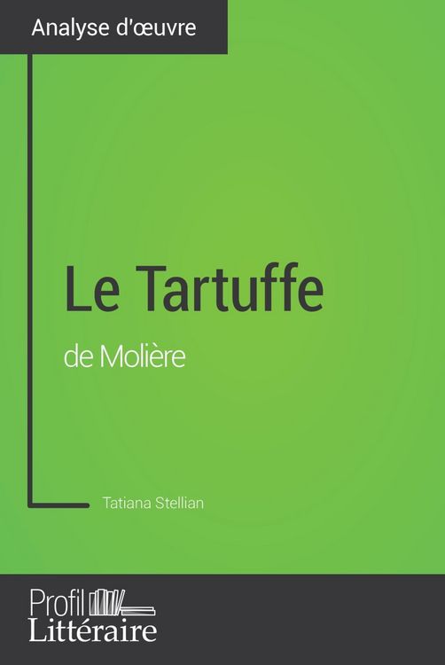 Produktbild: Le Tartuffe de Moli&egrave;re (Analyse approfondie)