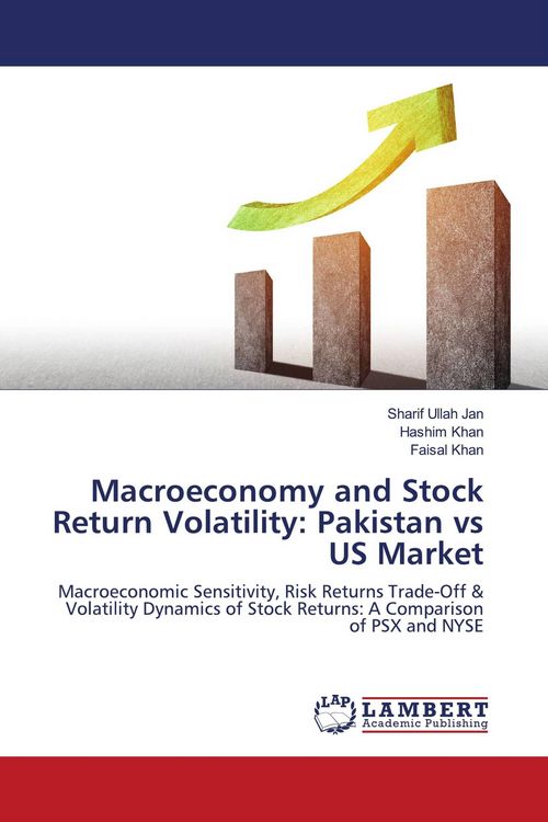 Produktbild: Macroeconomy and Stock Return Volatility: Pakistan vs US Market