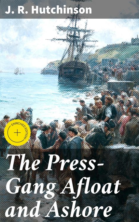 Produktbild: The Press-Gang Afloat and Ashore