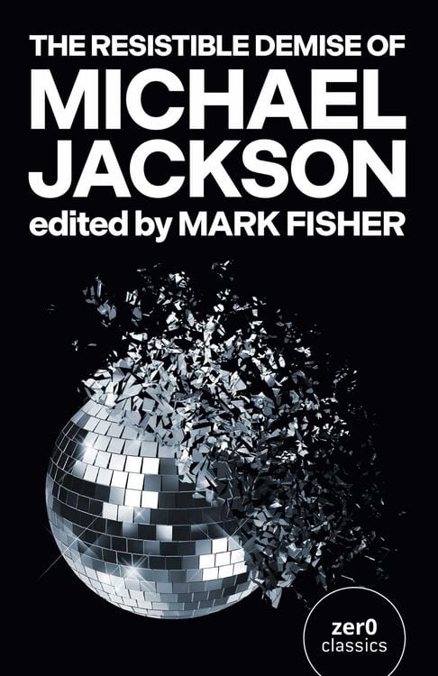 Produktbild: Resistible Demise of Michael Jackson, The