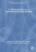 Produktbild: A Critical Introduction to Environmental Communication