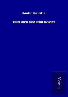 Produktbild: Wild men and wild beasts