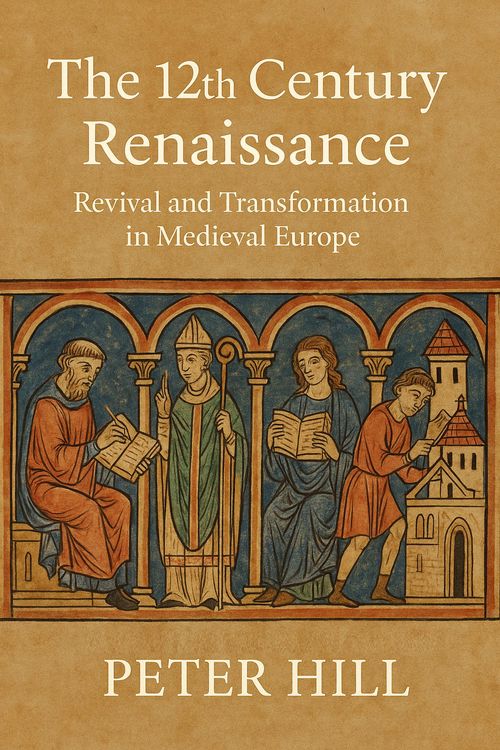 Produktbild: The 12th Century Renaissance: Revival and Transformation in Medieval Europe