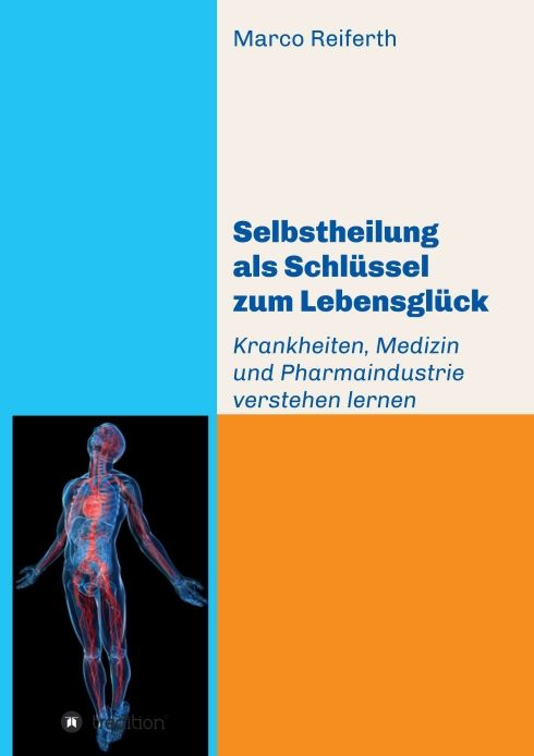 Produktbild: Selbstheilung als Schl&uuml;ssel zum Lebensgl&uuml;ck