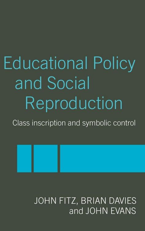 Produktbild: Education Policy and Social Reproduction