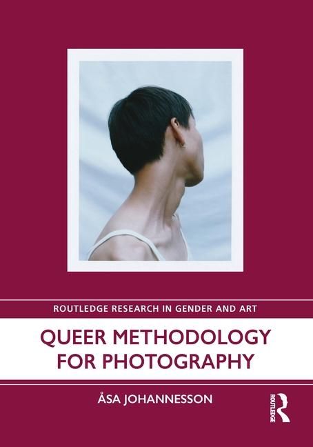 Produktbild: Johannesson, A: Queer Methodology for Photography