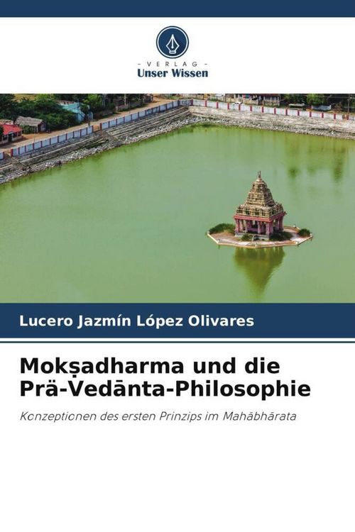 Produktbild: Mok&iquest;adharma und die Pr&auml;-Ved&iquest;nta-Philosophie