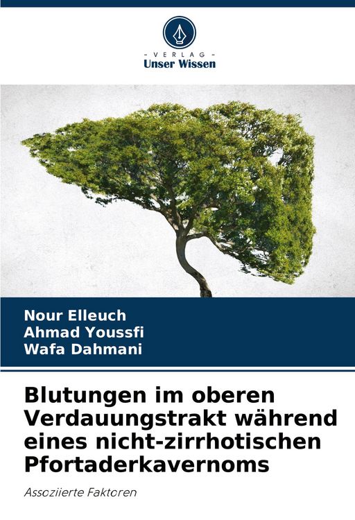 Produktbild: Blutungen im oberen Verdauungstrakt w&auml;hrend eines nicht-zirrhotischen Pfortaderkavernoms