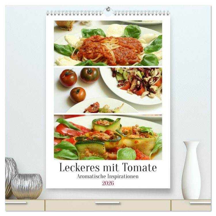 Produktbild: Leckeres mit Tomate (hochwertiger Premium Wandkalender 2026 DIN A2 hoch), Kunstdruck in Hochglanz