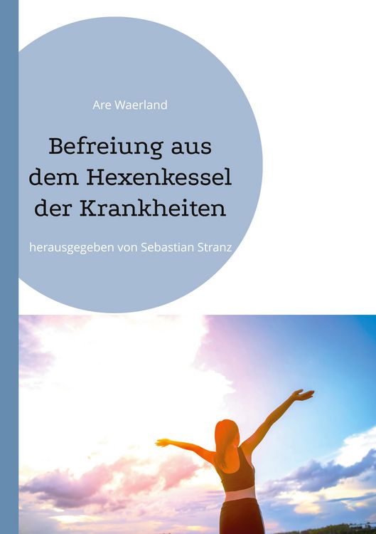Produktbild: Befreiung aus dem Hexenkessel der Krankheiten