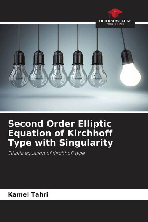 Produktbild: Second Order Elliptic Equation of Kirchhoff Type with Singularity