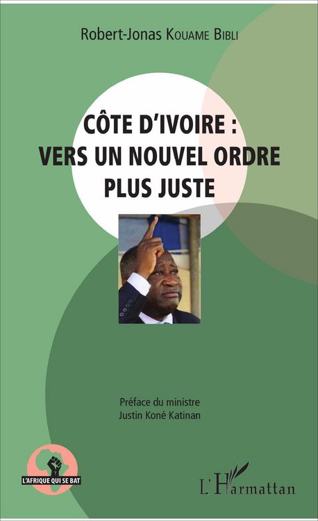 Produktbild: C&ocirc;te d'Ivoire : vers un nouvel ordre plus juste