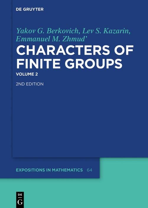 Produktbild: Yakov G. Berkovich; Lev S. Kazarin; Emmanuel M. Zhmud': Characters of Finite Groups. Volume 2