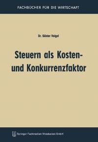 Produktbild: Steuern als Kosten- und Konkurrenzfaktor