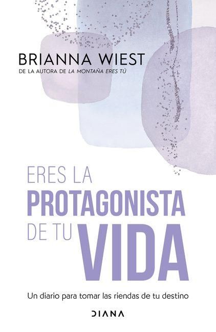 Produktbild: Eres La Protagonista de Tu Vida: Un Diario Para Tomar Las Riendas de Tu Destino / I Am the Hero of My Own Life