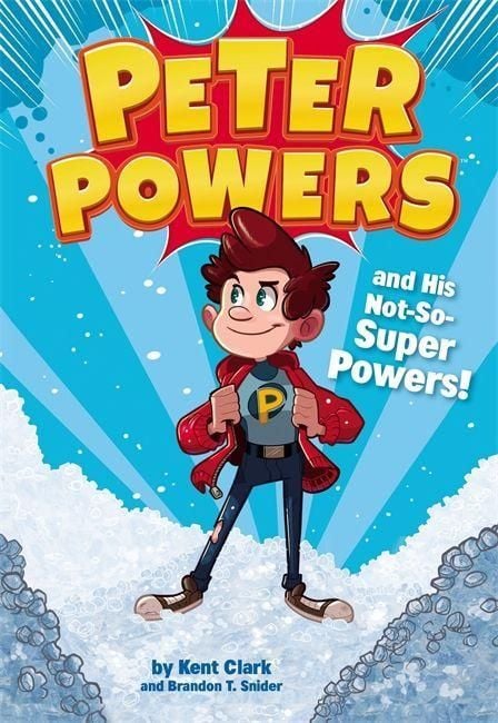 Produktbild: Peter Powers and His Not-So-Super Powers!