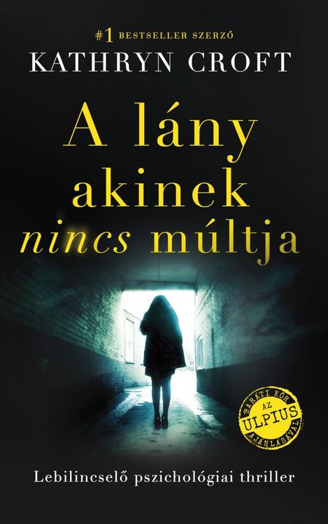 Produktbild: A l&aacute;ny akinek nincs m&uacute;ltja