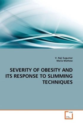 Produktbild: Sugumar, V: Severity Of Obesity and Its Response To Slimming