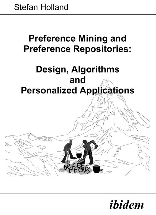 Produktbild: Preference Mining and Preference Repositories: Design, Algorithms and Personalized Applications