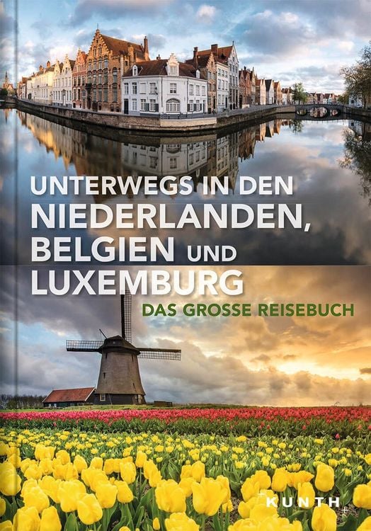 Produktbild: Unterwegs in den Niederlanden, Belgien und Luxemburg
