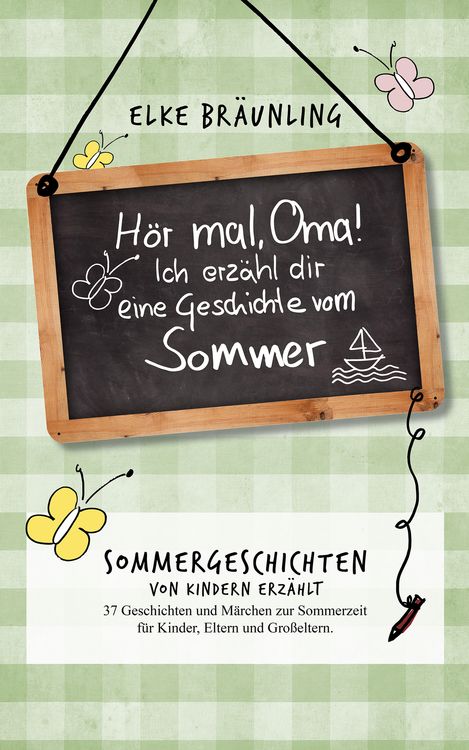 Produktbild: H&ouml;r mal, Oma! Ich erz&auml;hle dir eine Geschichte vom Sommer