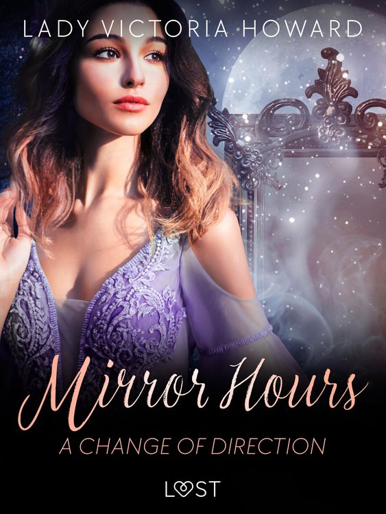 Produktbild: Mirror Hours: A Change of Direction - a Time Travel Romance