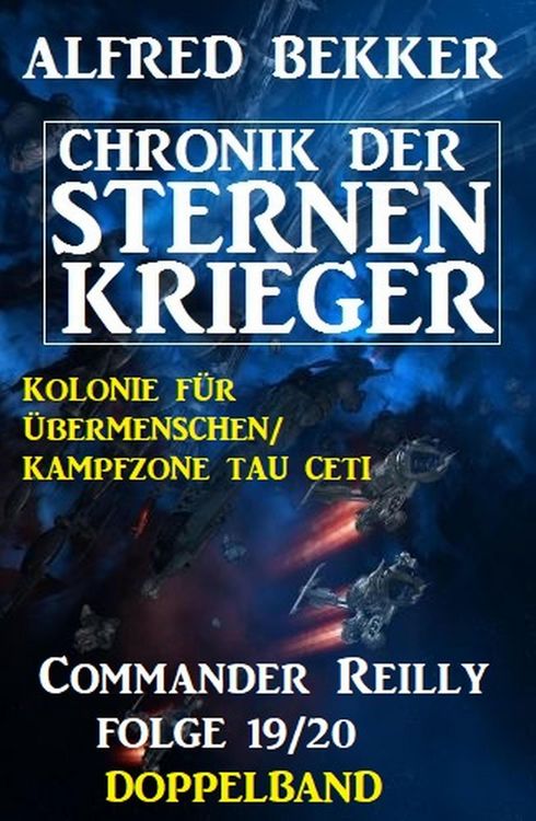 Produktbild: Commander Reilly Folge 19/20 Doppelband: Chronik der Sternenkrieger