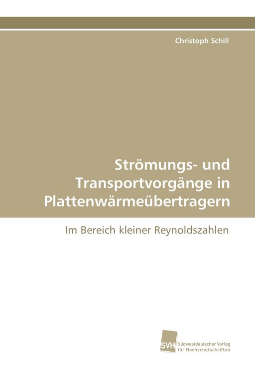 Produktbild: Str&ouml;mungs- und Transportvorg&auml;nge in Plattenw&auml;rme&uuml;bertragern