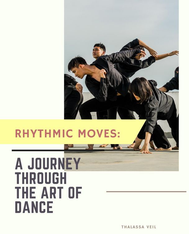 Produktbild: Rhythmic Moves: A Journey Through the Art of Dance