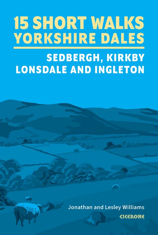 Produktbild: 15 Short Walks in the Yorkshire Dales - Sedbergh, Kirkby Lonsdale and Ingleton