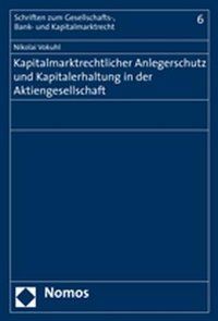 Produktbild: Kapitalmarktrechtlicher Anlegerschutz und Kapitalerhaltung in der Aktiengesellschaft